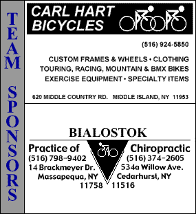 GBSC Team Sponsors - Carl Hart Bicycles Middle Island NY 516-924-5850 - Bialostok Chiropractic Massapequa NY 516-798-9402 and Cedarhurst NY 516-374-2605